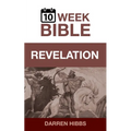 Revelation: A 10-Week Bible Study — Paperback
