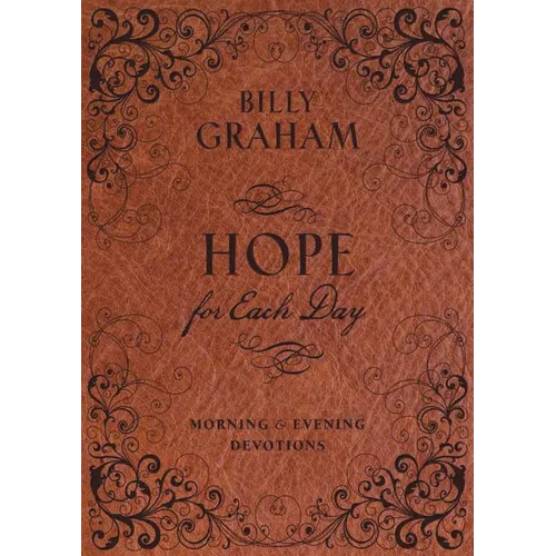 Hope for Each Day: Morning & Evening Devotions — Hardcover