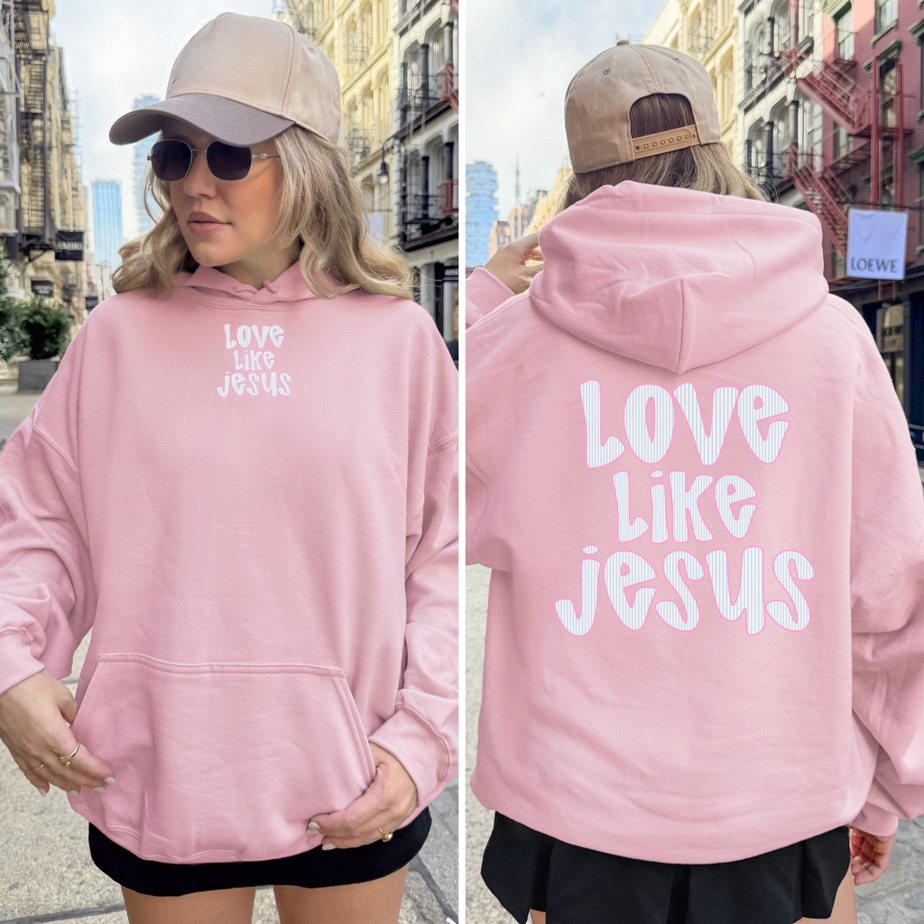 Love Like Jesus Christian Hoodie