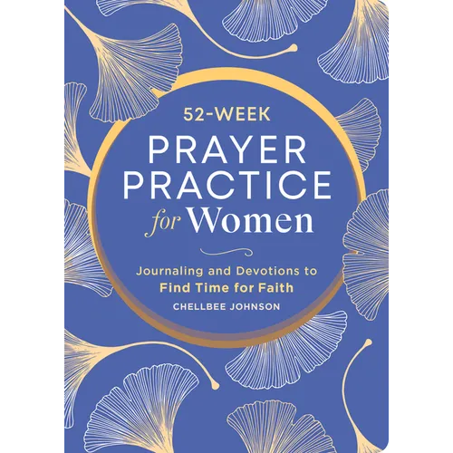 52-Week Prayer Practice for Women — Paperback